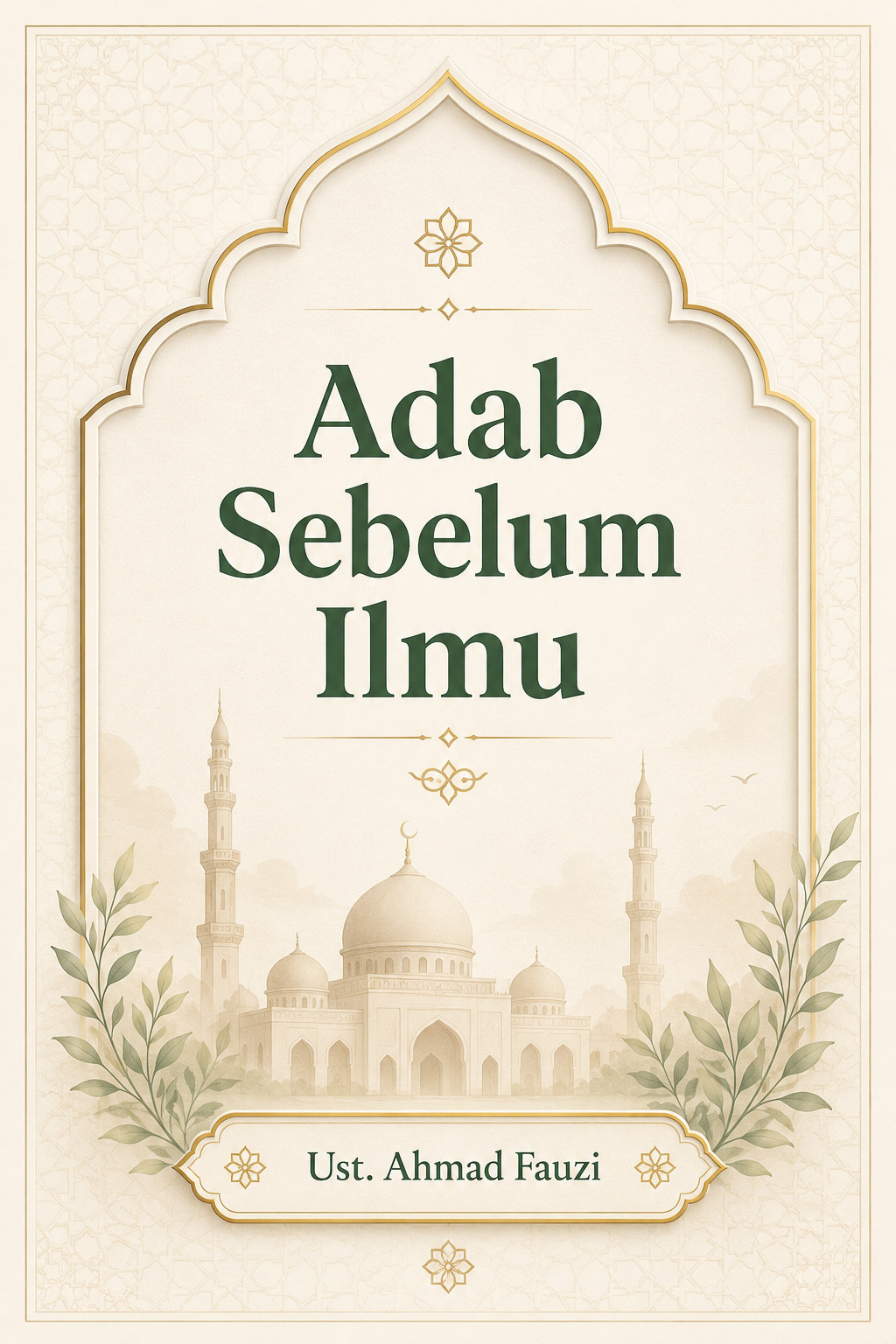 Adab Sebelum Ilmu