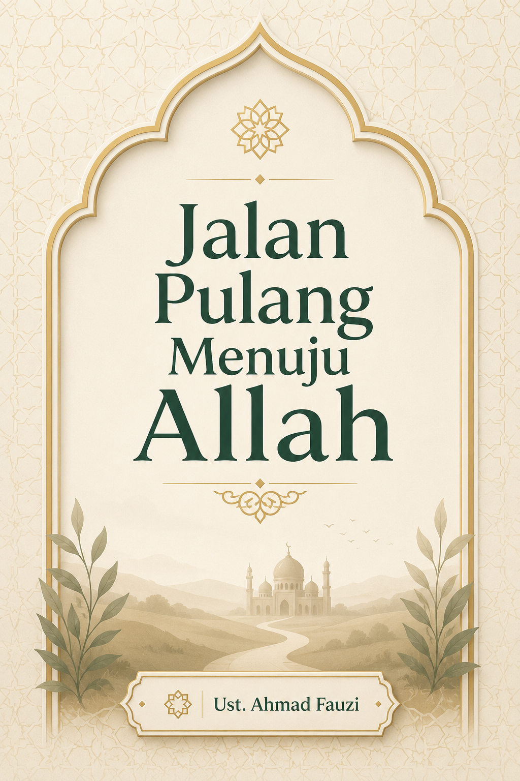 Jalan Pulang Menuju Allah